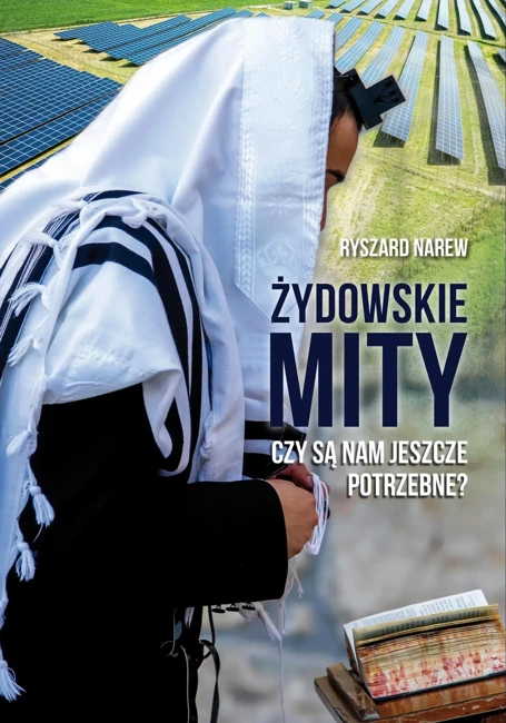 Żydowskie mity. Czy są nam jeszcze potrzebne?