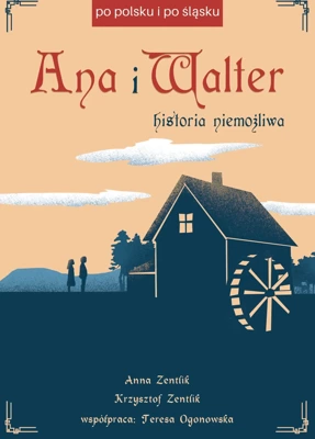 Ana i Walter. Historia niemożliwa