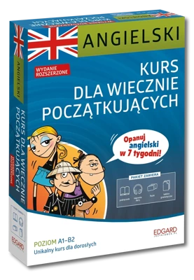 Angielski. Kurs dla wiecznie początkujących. Wydanie rozszerzone