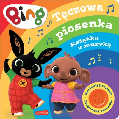 Bing. Tęczowa piosenka. Książka z muzyką