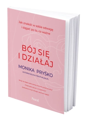 Bój się i działaj