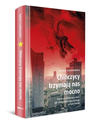 Chińczycy trzymają nas mocno