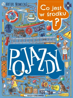 Co jest w środku? Pojazdy