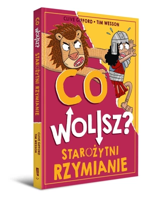 Co wolisz? Starożytni Rzymianie