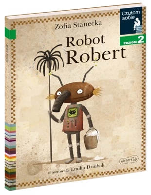 Czytam sobie - Robot Robert. Poziom 2