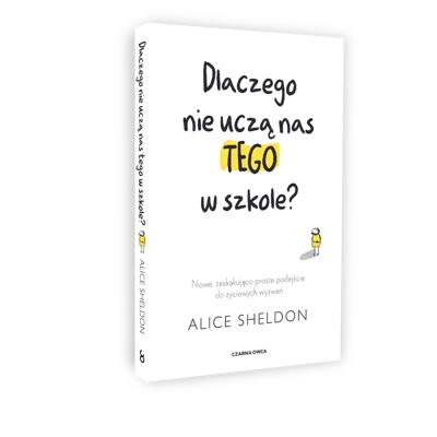 Dlaczego nie uczą nas tego w szkole?