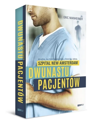 Dwunastu pacjentów. Książka, na podstawie której powstał serial Szpital New Amsterdam