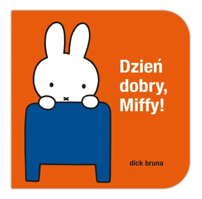 Dzień dobry, Miffy!