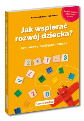 Jak wspierać rozwój dziecka? wyd. 3