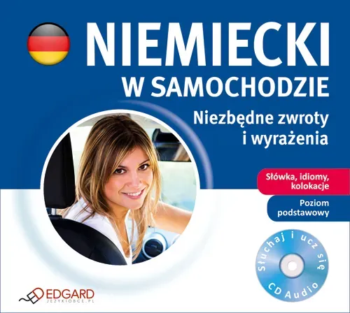 Niemiecki w samochodzie Niezbędne zwroty i wyrażenia (reedycja 2017)