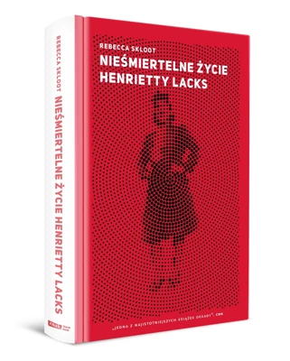 Nieśmiertelne życie Henrietty Lacks