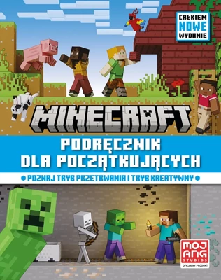 Podręcznik dla początkujących. Całkiem nowe wydanie 2024. Minecraft