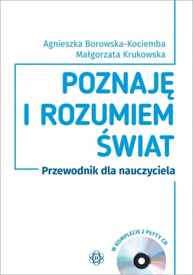 Poznaję i rozumiem świat Przewodnik dla nauczyciela Komplet