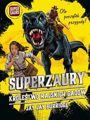 Superzaury 1 Królestwo rajskich gadów