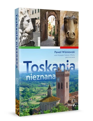 Toskania nieznana