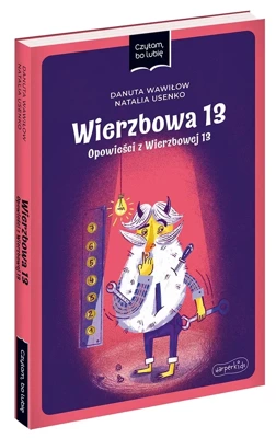 Wierzbowa 13. Opowieści z Wierzbowej 13. Czytam, bo lubię