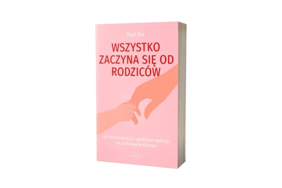 Wszystko zaczyna się od rodziców